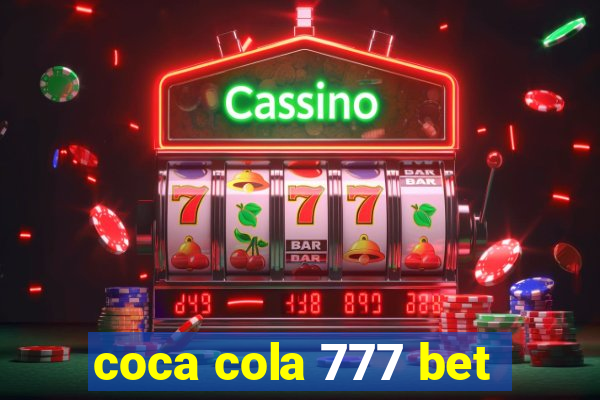 coca cola 777 bet